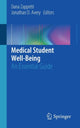 Book cover of: Medical Student Well-Being. By: Dana Zappetti