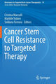 Book cover of: Cancer Stem Cell Resistance to Targeted Therapy. By: Cristina Maccalli