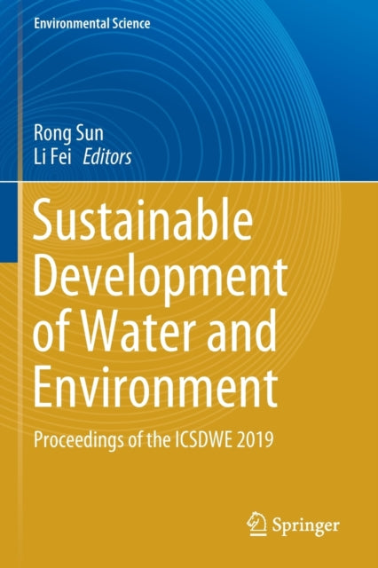 Book cover of: Sustainable Development of Water and Environment. By: Rong Sun