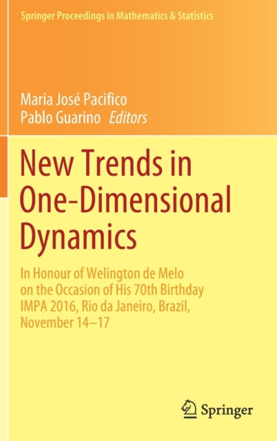 Book cover of: New Trends in One-Dimensional Dynamics. By: Maria José Pacifico