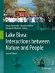 Book cover of: Lake Biwa: Interactions between Nature and People. By: Hiroya Kawanabe