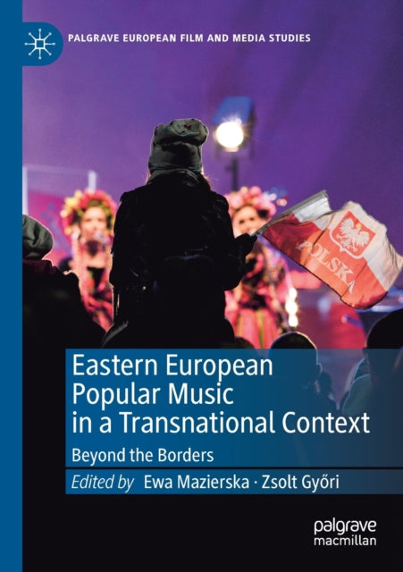 Book cover of: Eastern European Popular Music in a Transnational Context. By: Ewa Mazierska
