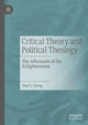 Book cover of: Critical Theory and Political Theology. By: Paul S. Chung