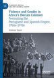 Book cover of: Violence and Gender in Africa's Iberian Colonies. By: Andreas Stucki