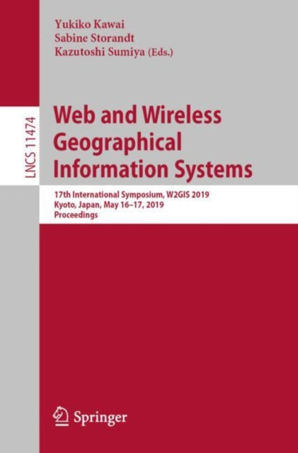 Book cover of: Web and Wireless Geographical Information Systems. By: Yukiko Kawai