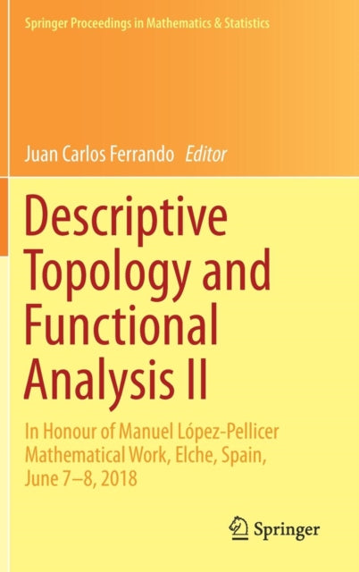Book cover of: Descriptive Topology and Functional Analysis II. By: Juan Carlos Ferrando