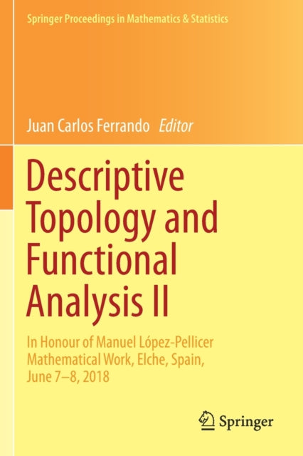 Book cover of: Descriptive Topology and Functional Analysis II. By: Juan Carlos Ferrando
