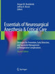 Book cover of: Essentials of Neurosurgical Anesthesia & Critical Care. By: Ansgar M. Brambrink