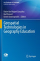 Book cover of: Geospatial Technologies in Geography Education. By: Rafael de Miguel González