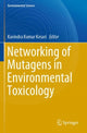 Book cover of: Networking of Mutagens in Environmental Toxicology. By: Kavindra Kumar Kesari
