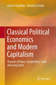 Book cover of: Classical Political Economics and Modern Capitalism. By: Lefteris Tsoulfidis