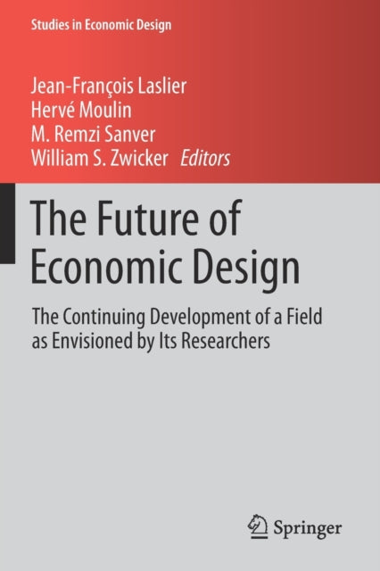 Book cover of: Future of Economic Design. By: Jean-François Laslier