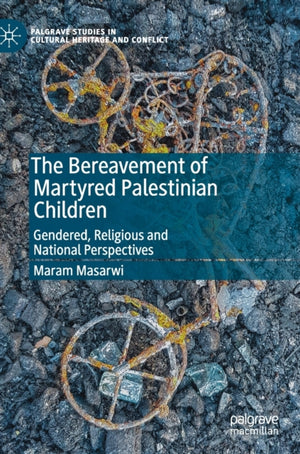 Bereavement of Martyred Palestinian Children