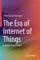Book cover of: Era of Internet of Things. By: Khaled Salah Mohamed