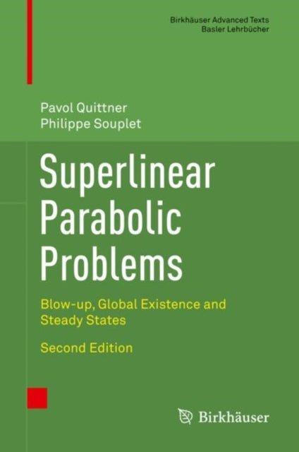 Book cover of: Superlinear Parabolic Problems. By: Prof. Dr. Pavol Quittner