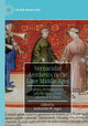 Book cover of: Vernacular Aesthetics in the Later Middle Ages. By: Katharine W. Jager