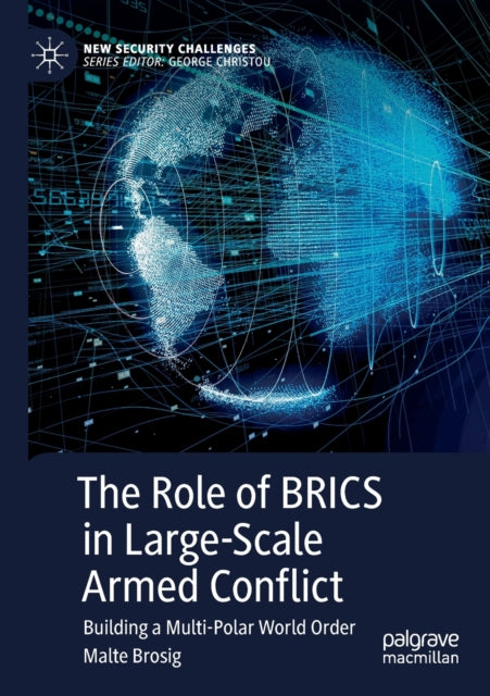 The Role of BRICS in Large-Scale Armed Conflict