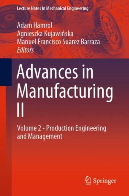 Book cover of: Advances in Manufacturing II. By: Adam Hamrol
