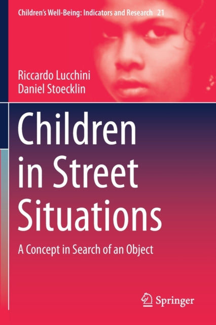 Book cover of: Children in Street Situations. By: Riccardo Lucchini