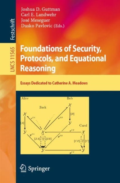 Book cover of: Foundations of Security, Protocols, and Equational Reasoning. By: Joshua Guttman