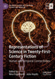 Book cover of: Representations of Science in Twenty-First-Century Fiction. By: Nina Engelhardt