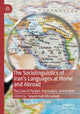 Book cover of: Sociolinguistics of Iran’s Languages at Home and Abroad. By: Seyed Hadi Mirvahedi