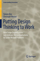 Book cover of: Putting Design Thinking to Work. By: Steven Ney