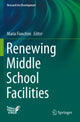 Book cover of: Renewing Middle School Facilities. By: Maria Fianchini