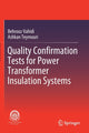 Book cover of: Quality Confirmation Tests for Power Transformer Insulation Systems. By: Behrooz Vahidi