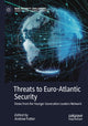 Book cover of: Threats to Euro-Atlantic Security. By: Andrew Futter