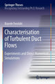 Book cover of: Characterisation of Turbulent Duct Flows. By: Bayode Owolabi