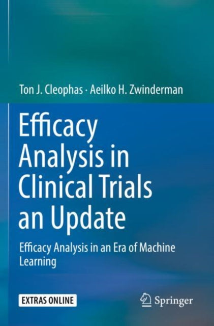 Book cover of: Efficacy Analysis in Clinical Trials an Update. By: Ton J. Cleophas