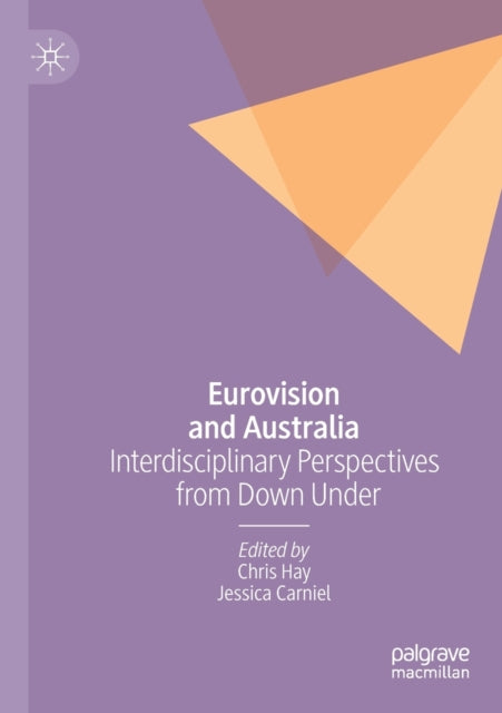 Book cover of: Eurovision and Australia. By: Chris Hay