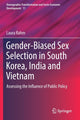 Book cover of: Gender-Biased Sex Selection in South Korea, India and Vietnam. By: Laura Rahm