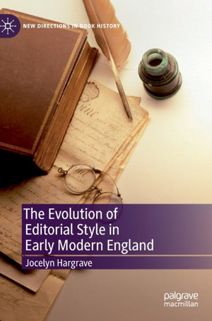 Evolution of Editorial Style in Early Modern England