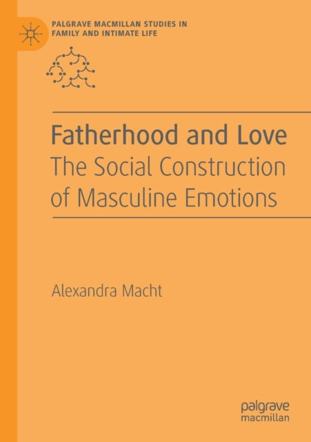 Book cover of: Fatherhood and Love. By: Alexandra Macht