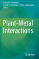 Book cover of: Plant-Metal Interactions. By: Sudhakar Srivastava
