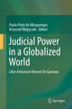Book cover of: Judicial Power in a Globalized World. By: Paulo Pinto de Albuquerque