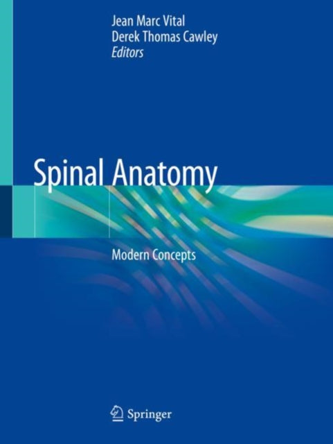 Book cover of: Spinal Anatomy. By: Jean Marc Vital