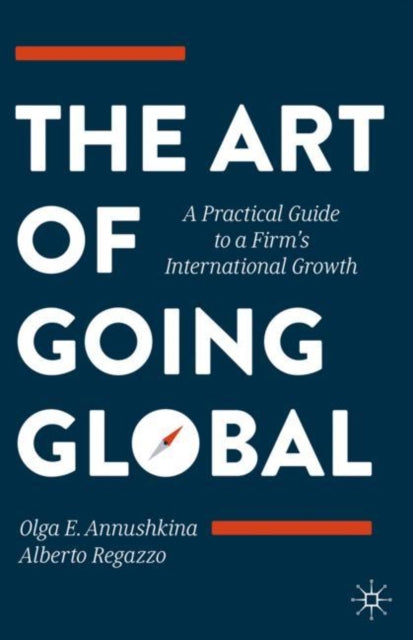 Book cover of: Art of Going Global. By: Olga E. Annushkina