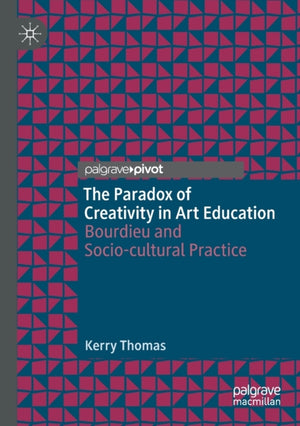 The Paradox of Creativity in Art Education