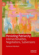 Book cover of: Persisting Patriarchy. By: Kochurani Abraham