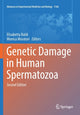 Book cover of: Genetic Damage in Human Spermatozoa. By: Elisabetta Baldi