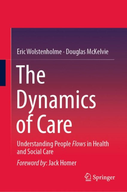 Book cover of: Dynamics of Care. By: Eric Wolstenholme