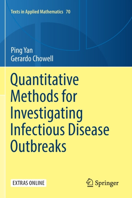 Book cover of: Quantitative Methods for Investigating Infectious Disease Outbreaks. By: Ping Yan