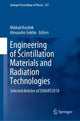 Book cover of: Engineering of Scintillation Materials and Radiation Technologies. By: Mikhail Korzhik