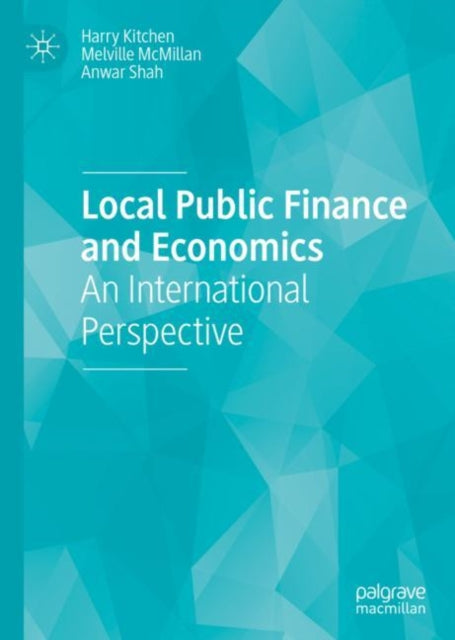 Book cover of: Local Public Finance and Economics. By: Harry Kitchen