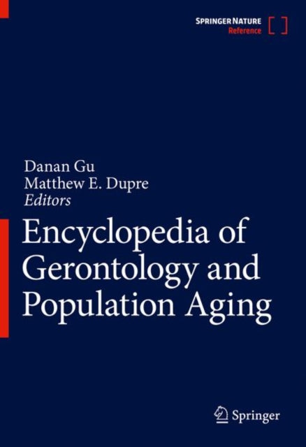 Book cover of: Encyclopedia of Gerontology and Population Aging. By: Danan Gu