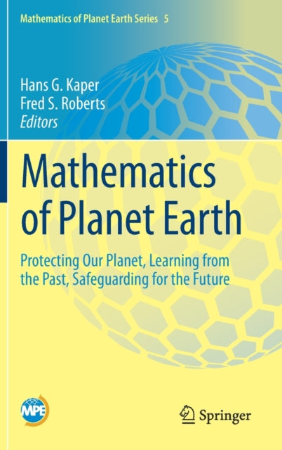 Book cover of: Mathematics of Planet Earth. By: Hans G. Kaper