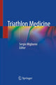 Book cover of: Triathlon Medicine. By: Sergio Migliorini